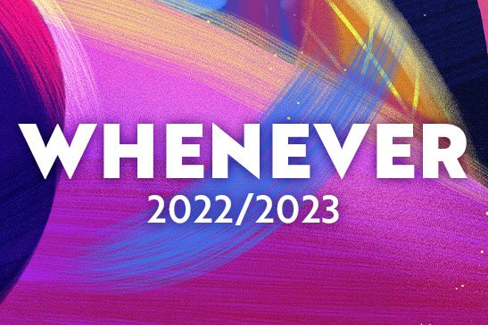 Whenever Membership for the 2022 and 2023 Season