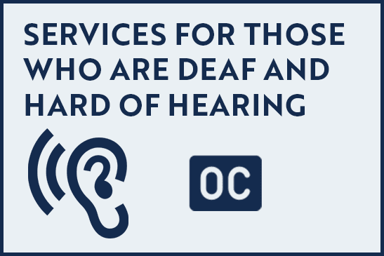 Services for Those Who are Deaf and Hard of Hearing
