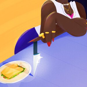 An illustration of a woman with dark skin and long red fingernails. She balanced a sharp knife on it's tip next to a plate with a sandwich on it.