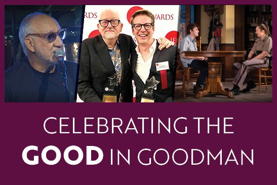 A Week of Triumphs at the Goodman