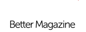 The image displays the text "Better Magazine" in black font on a white background.