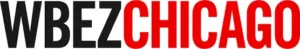 WBEZ CHICAGO logo with "WBEZ" in black letters and "CHICAGO" in red letters on a white background.