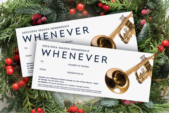 Two 2025/2026 season membership passes labeled "Whenever," featuring a trumpet graphic, are displayed on a festive wreath with pine branches and red berries.