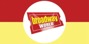 A red ticket with the words "broadway WORLD" in yellow and white, set against a red and yellow background with a white circle.