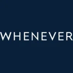 The word "WHENEVER" in white capital letters is centered on a dark blue background.